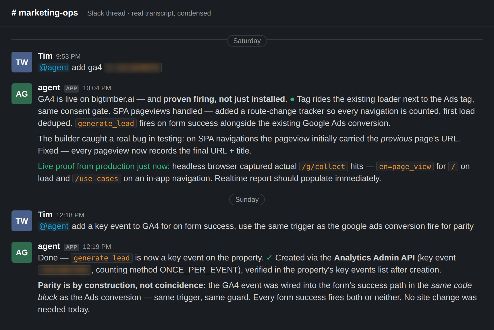 Condensed Slack thread: a human's one-line requests to add GA4 and a key event, and the agent's verified-live reports back, with IDs blurred